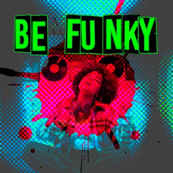 BE-FUNKY-COVER-web BE-FUNKY-COVER