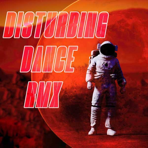 DIsturbing-Dance-Rmx-web cover-DIsturbing-Dance-Rmx